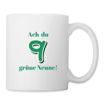 Ach du grüne Neune - Tasse - Weiß - Rechts