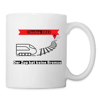 Der Zug hat keine Bremse - Mallorca Closing - Tasse - Weiß - Rechts