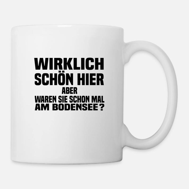 schön hier bodensee - Tasse - Weiß