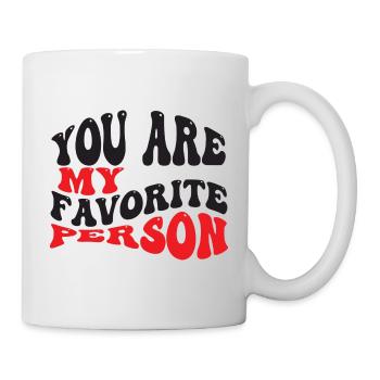 Tu es ma personne préférée - Mug blanc - blanc - Droite