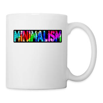 Minimalismus ist eine Bewegung, die im 21. Jahrhun - Tasse - Weiß - Rechts