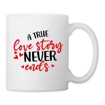 A True Love Story Never Ends - Tasse - Weiß - Rechts
