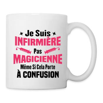 Je suis une infirmière pas magicienne - Mug blanc - blanc - Droite