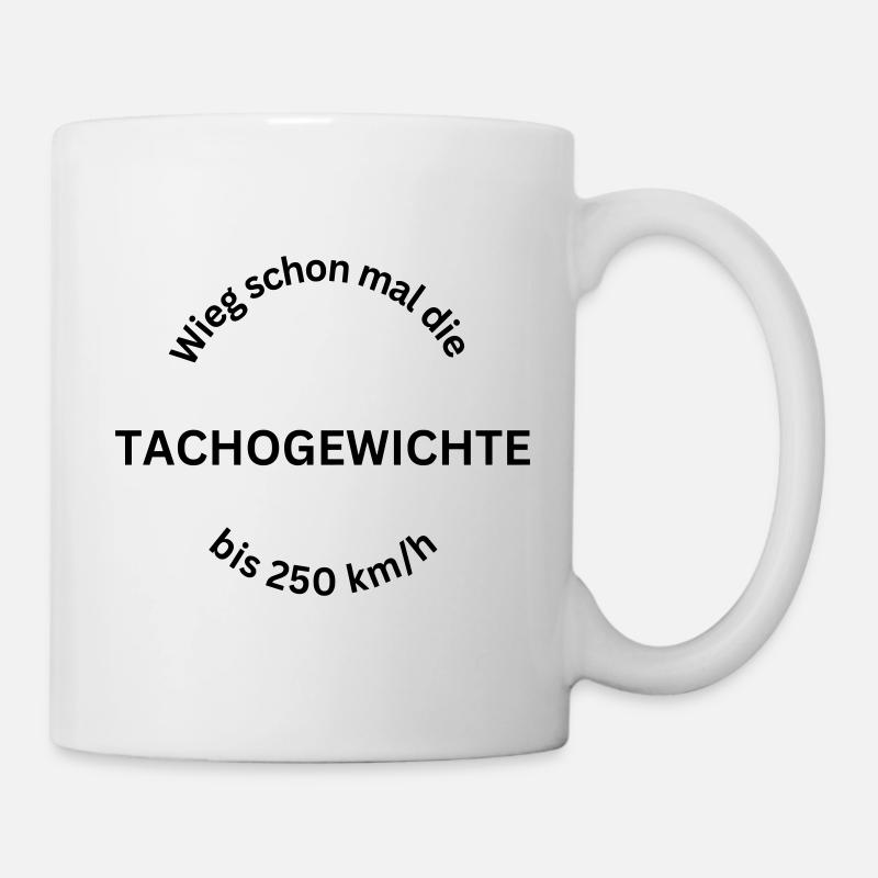 Wieg schon mal die Tachogewichte - KFZ-Mechaniker - Tasse - Weiß