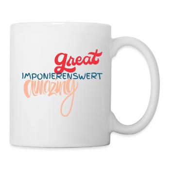 Imponierenswert - Mentor, Vorbild - Imposant - Tasse - Weiß - Rechts