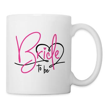 BRIDE TO BE HEART BACHELORETTE PARTY BRIDE BACHELORETTE PARTY - Mug - white - Right