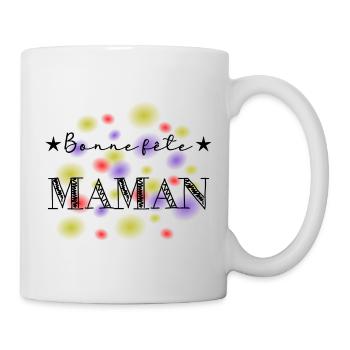 BONNE FÊTE MAMAN. MAMAN. FÊTE DES MÈRES. FÊTE - Mug blanc - blanc - Droite