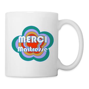 MERCI. MAÎTRESSE. MAÎTRE. MERCI MAÎTRESSE - Mug blanc - blanc - Droite