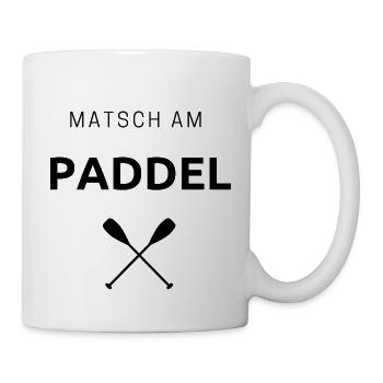 Matsch am Paddel - Rudern - Saufen - - Tasse - Weiß - Rechts
