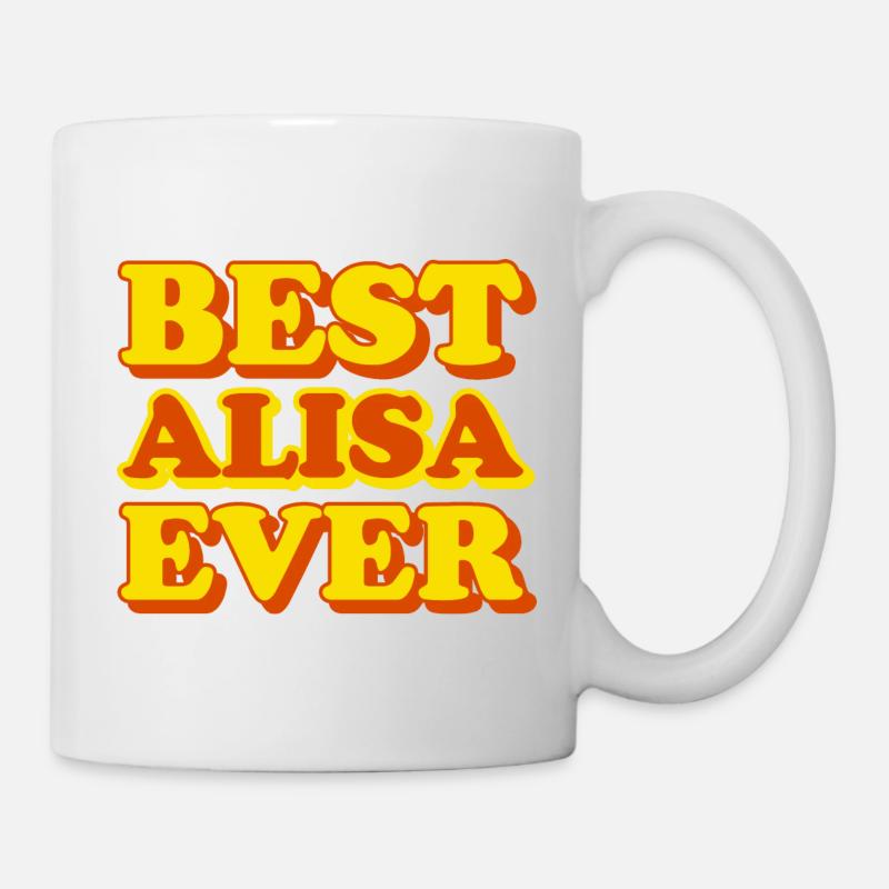 Alisa First Name Funny Gift - Mug - white