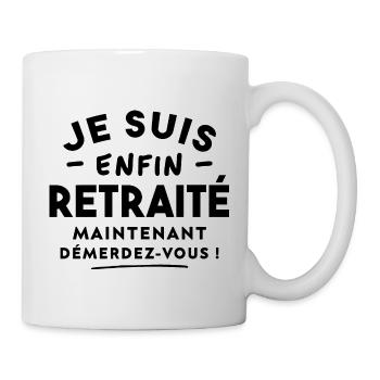 Je suis enfin retraité maintenant, Futur retraité - Mug blanc - blanc - Droite