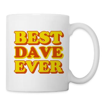 Dave Vorname lustiges Geschenk - Tasse - Weiß - Rechts