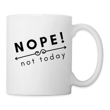 not today - Tasse - Weiß - Rechts