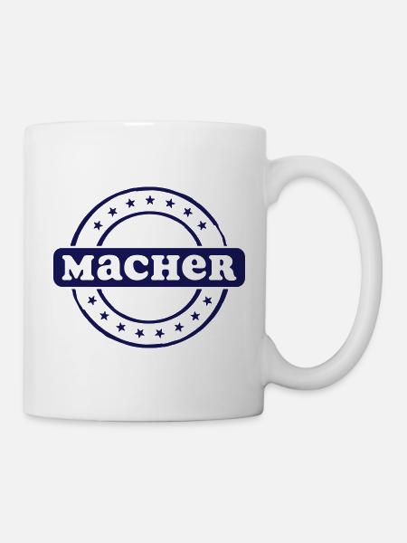 Macher - Tasse - Weiß