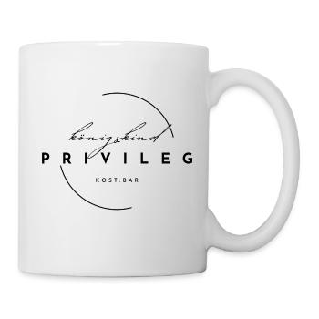 Königs Kind König Privileg Kostbar melawerttext - Tasse - Weiß - Rechts