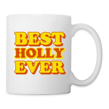 Holly Vorname Lustiges Geschenk - Tasse - Weiß - Rechts