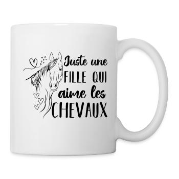 Juste une fille qui adore les chevaux cadeau - Mug blanc - blanc - Droite