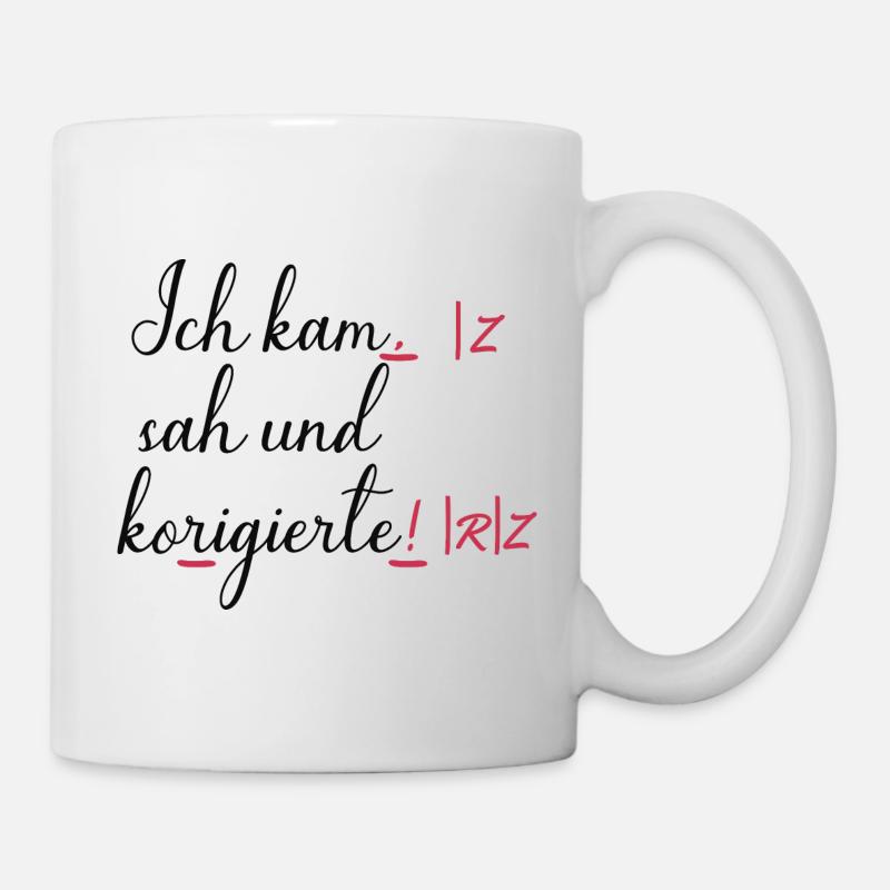 Je suis venu, j’ai vu et corrigé ! Humour Drôle Dicton - Mug blanc - blanc