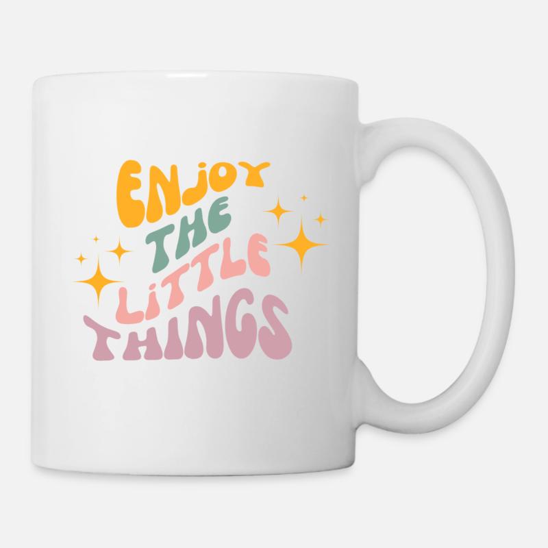 Profitez des petites choses - Mug blanc - blanc