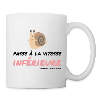 Passe à la vitesse inferieure - Mug blanc - blanc - Droite