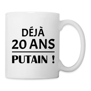 Déjà 20 ans, anniversaire,cadeau d'anniversaire - Mug blanc - blanc - Droite