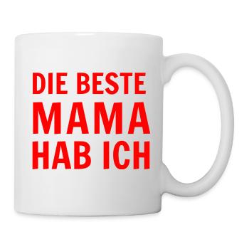die Beste Mama hab ich - Tasse - Weiß - Rechts