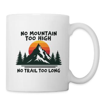 Aucune montagne n’est trop haute, aucune montagne n’est trop longue - Aventure - Mug blanc - blanc - Droite