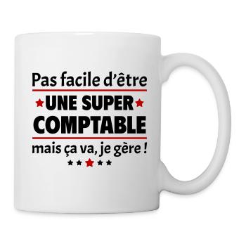 Pas facile d'être une super comptable, cadeau noël - Mug blanc - blanc - Droite