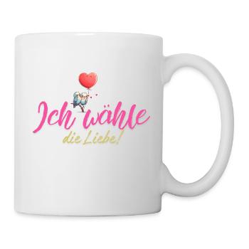 Ich wähle die Liebe! - Tasse - Weiß - Rechts