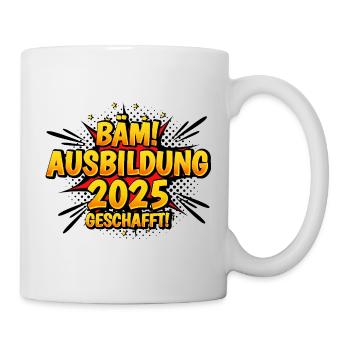 Bäm! Ausbildung 2025 Geschafft - Tasse - Weiß - Rechts