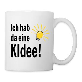 Ich habe da eine KIdee! - Tasse - Weiß - Rechts