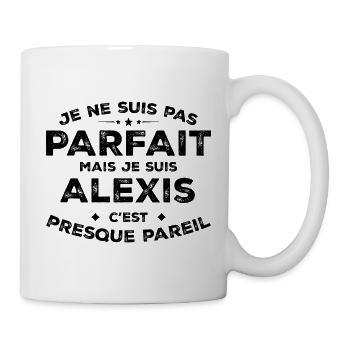 Alexis Ein Name, eine Haltung Humor Alexis - Tasse - Weiß - Rechts