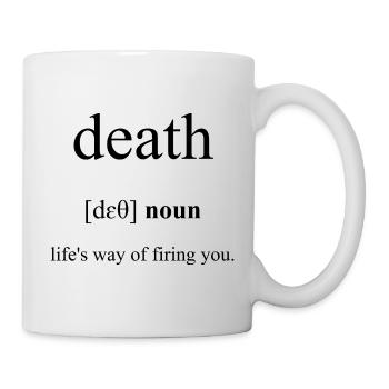 Death | Tod Definition Dictionary - Tasse - Weiß - Rechts