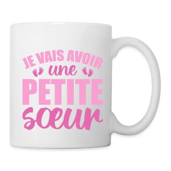 Ich werde eine kleine Schwester haben - Tasse - Weiß - Rechts