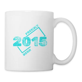 Geboren 2015 - Tasse - Weiß - Rechts