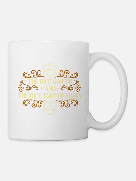 Würfel geben und nehmen weg RPG Gamer Dice Life - Tasse - Weiß