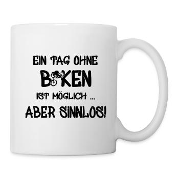 Biken Fahrrad Spruch für Biker BMX - Tasse - Weiß - Rechts