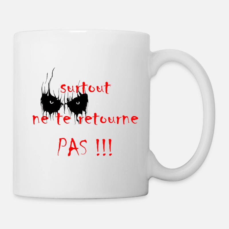 surtout_ne_te_retourne_pas - Mug - white