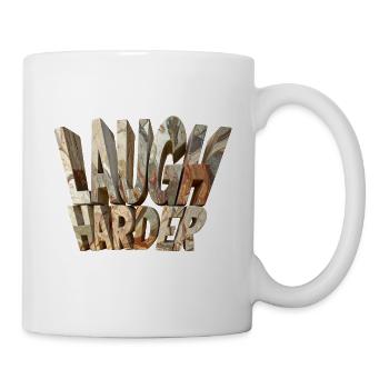 Laugh harder – Monumentale Steinbuchstaben modern - Tasse - Weiß - Rechts