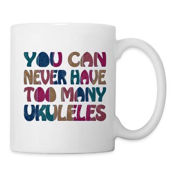 On n’a jamais trop de ukulélés - Mug blanc - blanc - Droite