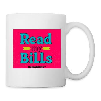 Read My Bills Neon Design - Mug - white - Right