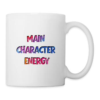 main character energy - Mug - white - Right