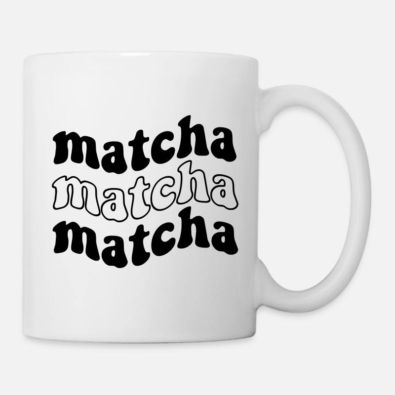 Matcha Matcha Matcha – Trendiges SVG Design - Tasse - Weiß