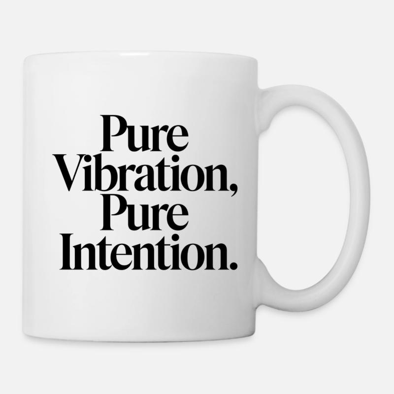 Vibrations pures, intentions claires - Mug blanc - blanc