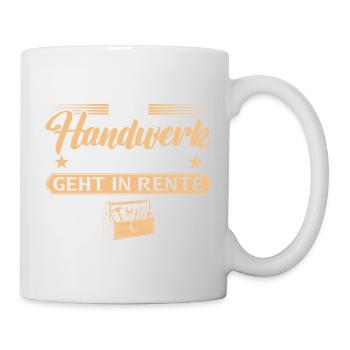 Kollege Abschied - Handwerker in Rente - Tasse - Weiß - Rechts