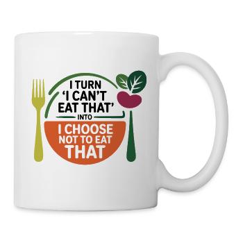 Ich entscheide mich, diesen Ernährungsberater-Experten-Coach nicht zu essen - Tasse - Weiß - Rechts