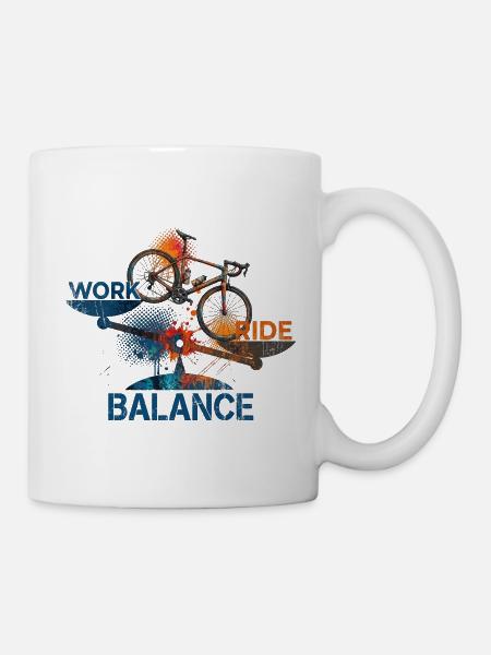 Work Ride Balance - Fahrrad Motiv - Tasse - Weiß