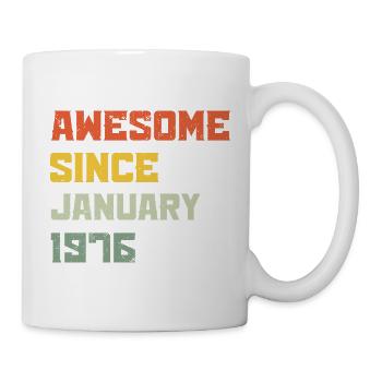 Großartig seit Januar 1976 Geburtstagsgeschenk - Tasse - Weiß - Rechts