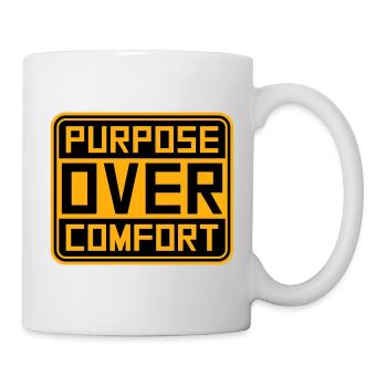 Purpose Over Comfort Motivation Mindset Growth - Mug - white - Right