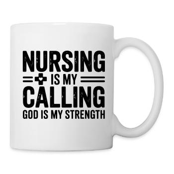 Nursing Is My Calling God Is My Strength Care - Mug - white - Right